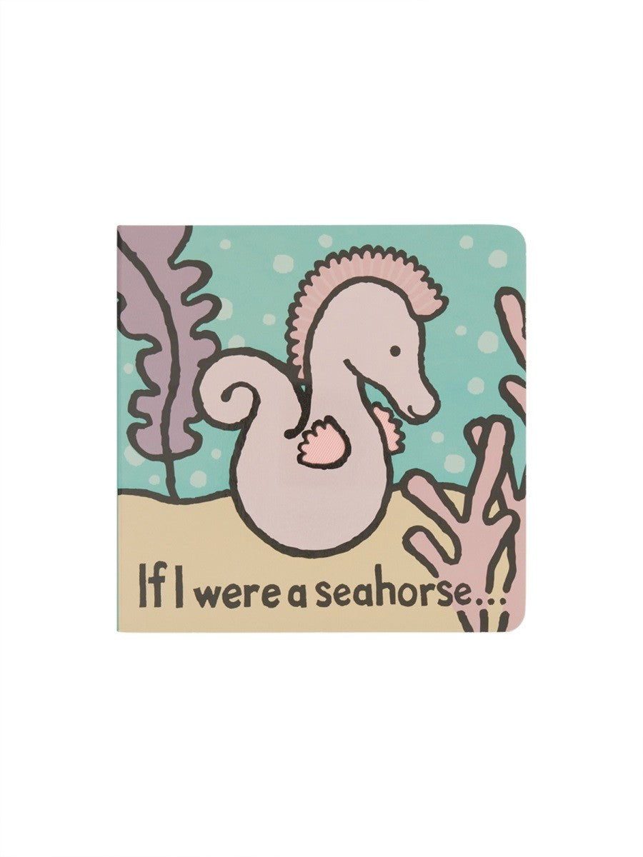 JELLYCAT PLUSH "IF I WERE A SEAHORSE BOARD BOOK"